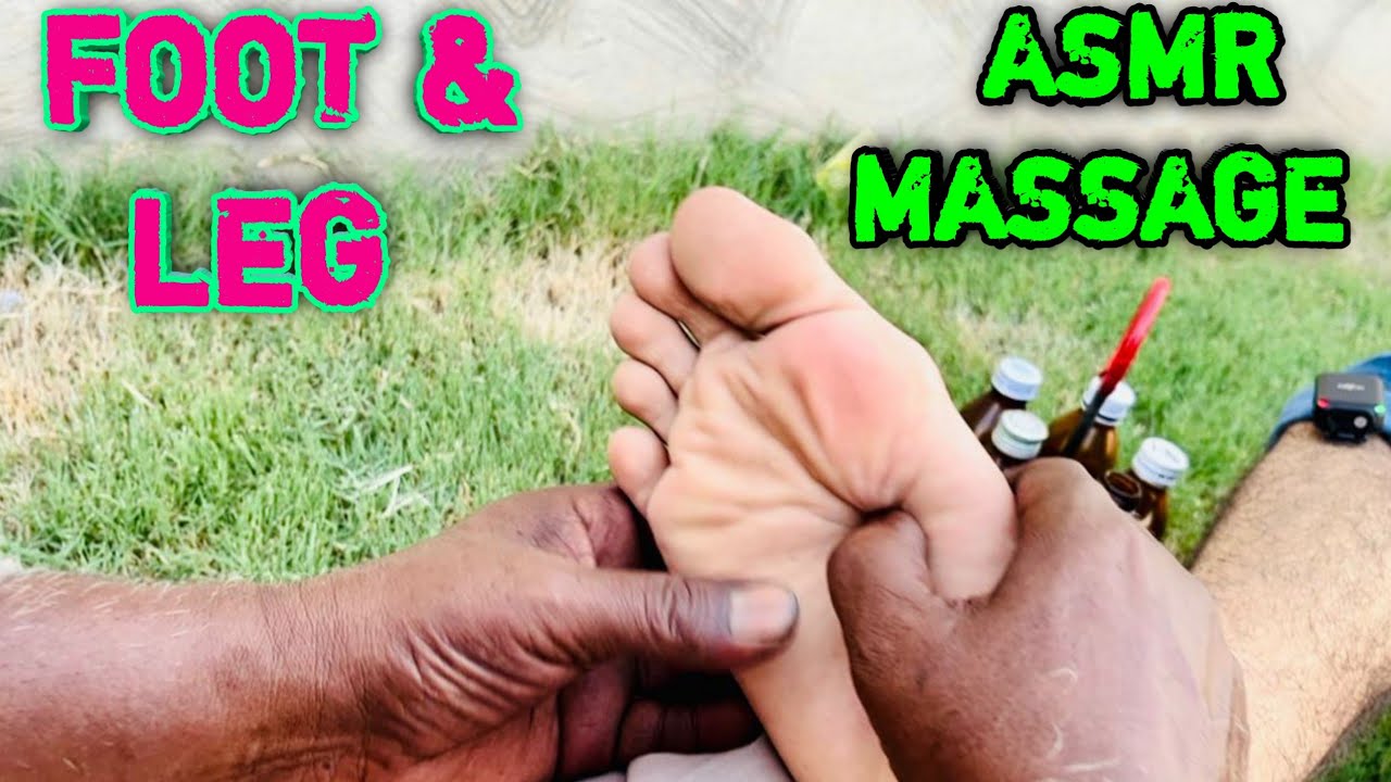 ASMR DEEP RELAXING FOOT AND LEG AMAZING OIL MASSAGE | ASMR FOOT ...