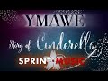 YMAWE - Story of Cinderella