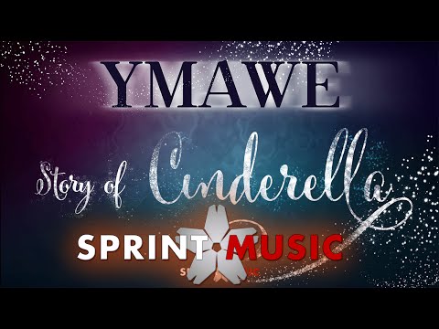 YMAWE - Story Of Cinderella