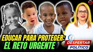 CUANDO EDUCAR PARA PROTEGER SE VUELVE URGENTE