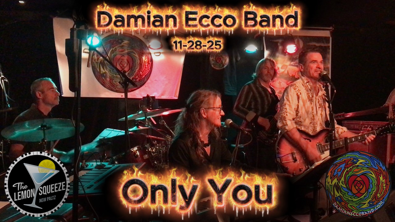 Only You 11-28-25 by Damian Ecco Band
