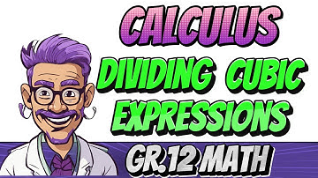 Grade 12 Math - Cubic expressions - Long Division