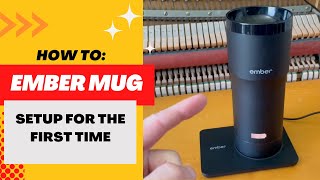 How to Set Up an Ember Mug for the First Time