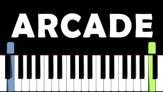 Arcade - Duncan Laurence | EASY BEGINNER Piano Tutorial