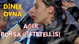 Ağir Bursa Çi̇ftetelli̇