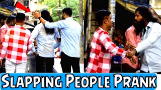 Group Slapping Prank | Prakash Peswani Prank |
