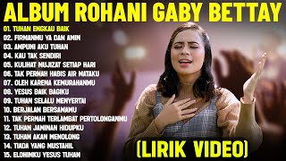 Download Lagu Lagu Rohani Kristen Gaby Bettay Full Album (Lirik Video) || Lagu Rohani Terbaik 2025 Terpopuler MP3 Download Lagu Lagu Rohani Kristen Gaby Bettay Full Album (Lirik Video) || Lagu Rohani Terbaik 2025 Terpopuler MP3