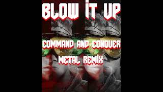Command & Conquer "BLOW IT UP" Metal Remix- Shadrick Beechem