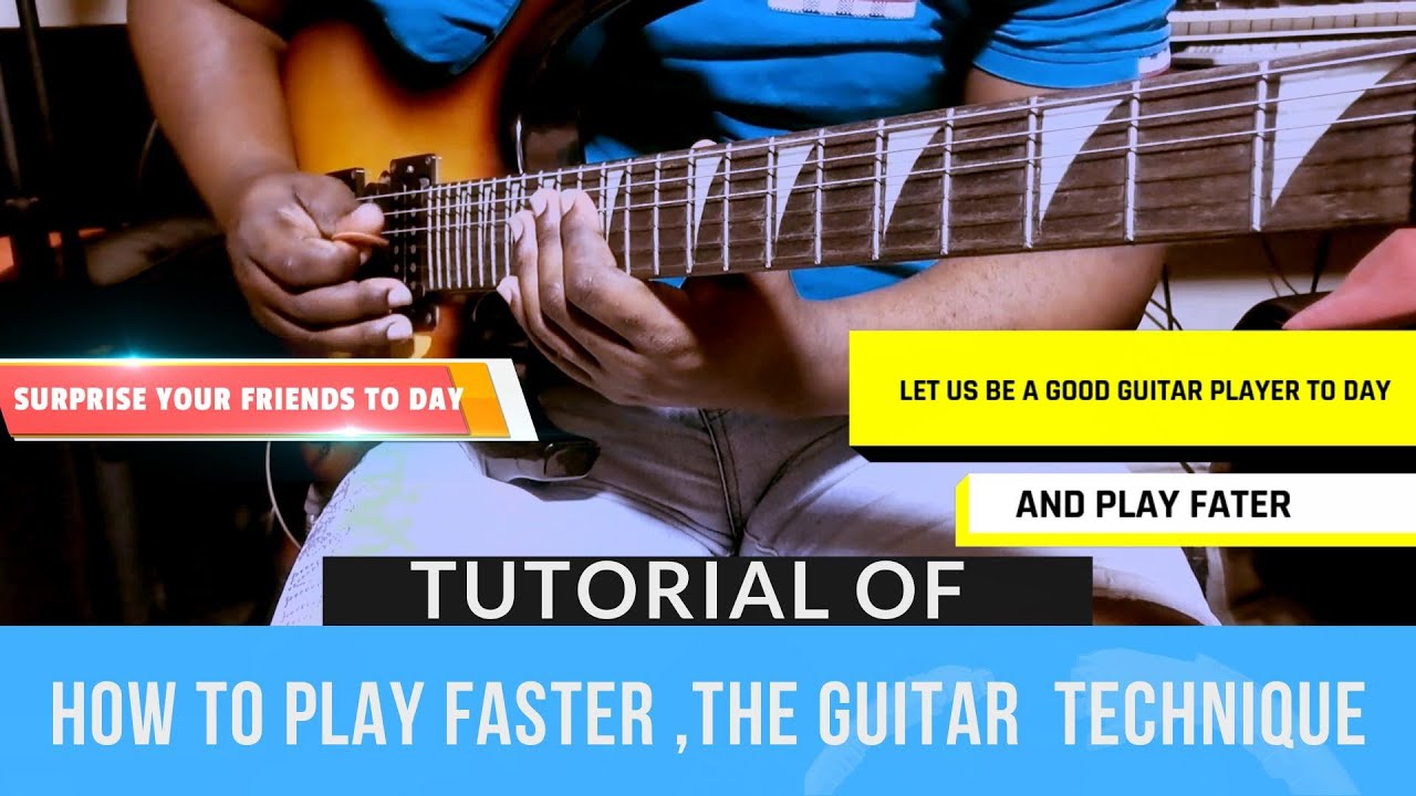 HOW TO PLAY FASTER THE GUITAR, THAT EVERY GUITARIST MUST KNOW IT - YouTube