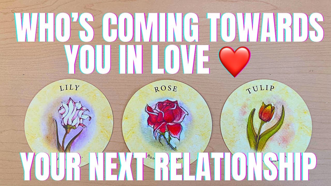 Pick A Card 🔮 WHO’S COMING TOWARDS YOU IN LOVE 💕 ️ YOUR NEXT ...