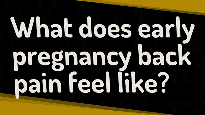 What does lower back pain in early pregnancy feel like