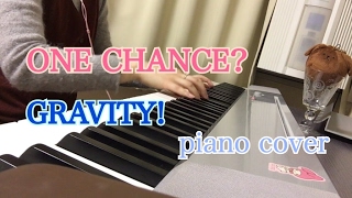【ツキウタ。】ONE CHANCE？とGRAVITY! を弾いてみた piano cover