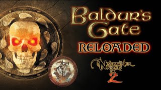 [57] Baldur's Gate Reloaded SOAR version EVIL party