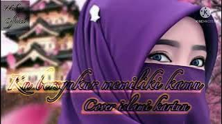 Ku bersyukur memiliki kamu cover islami (lirik)