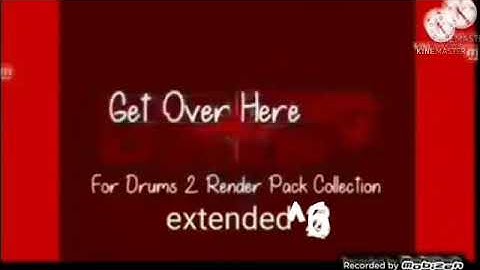 Get Over Here Csupo For Drums 2 Render Pack Collection Extended^6