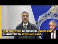 Icjp director on criminal complaint submitted to scotland yard