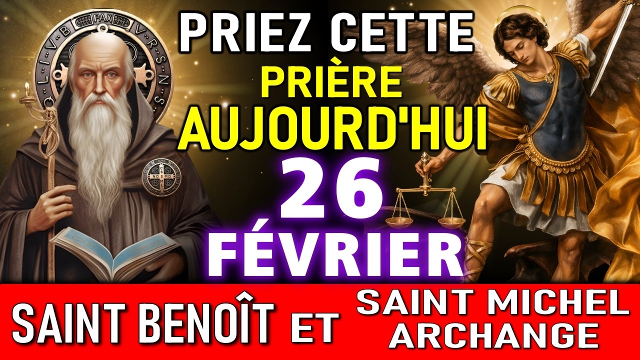 APRÈS CETTE PRIÈRE, VOTRE VIE NE SERA PLUS JAMAIS LA MÊME ! SAINT MICHEL ARCHANGE ET SAINT BENOÎT