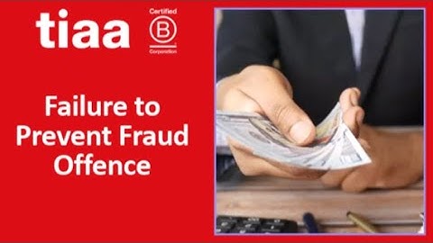Failure to Prevent Fraud Offence - The Importance of a Detailed Risk Assessment