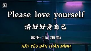 Lia (莉亚) - Please love yourself (请好好爱自己) || Hãy Yêu Bản Thân Mình - Lị Á (Lyrics 2026)