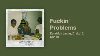 Kendrick Lamar - F**kin' Problems (feat. Drake & 2 Chainz) [good kid, m.A.A.d city]