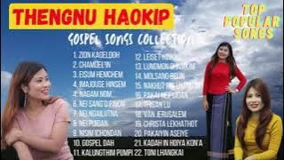 Thengnu Haokip • Gospel Songs Collection • @thengnuhaokipofficialzam-chin  ♥️ Eisun Hemchem