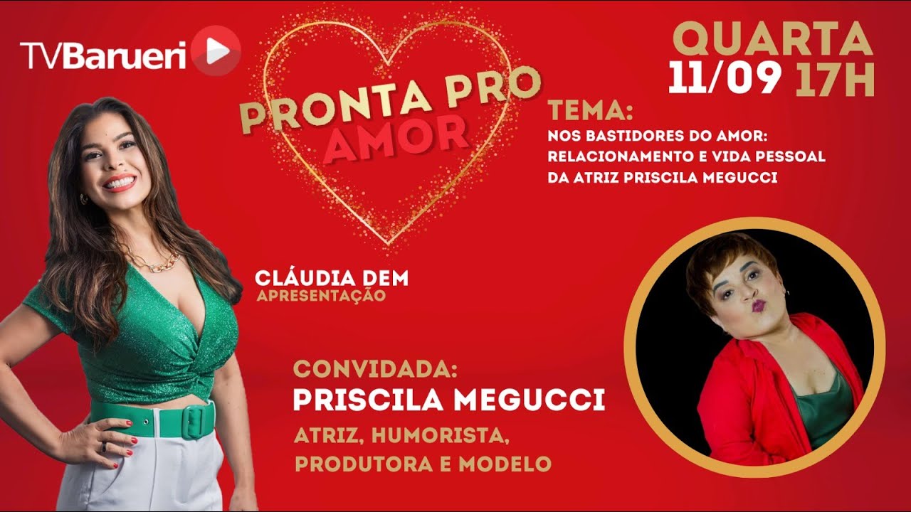 Relacionamento E Vida Pessoal Da Atriz Priscila Megucci | Pronta Para O Amor –  11/09