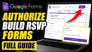How to authorize build RSVP forms using Google Forms and automation - Full Guide