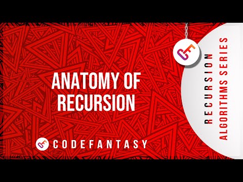 Anatomy Of Recursion | Recursion Algorithms series