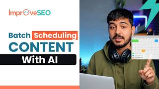 Batch Scheduling Content With AI