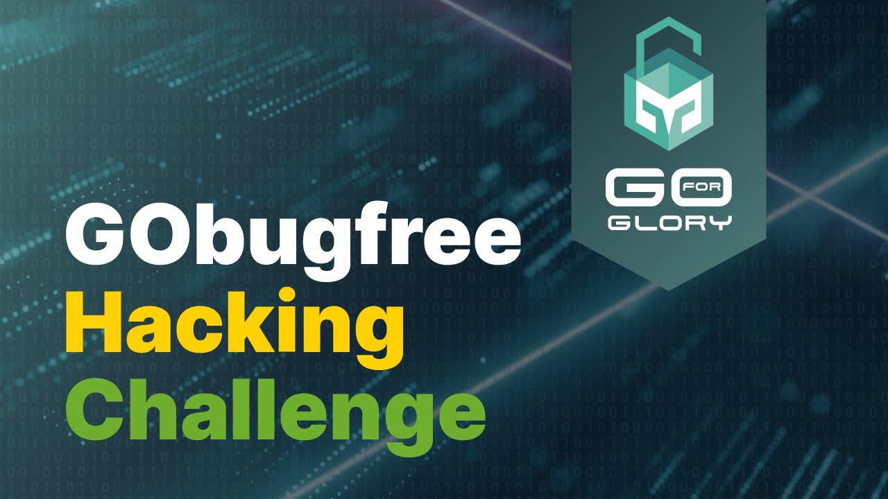 GObugfree Liveness Hacking Challenge - November 3-4 2022 - YouTube