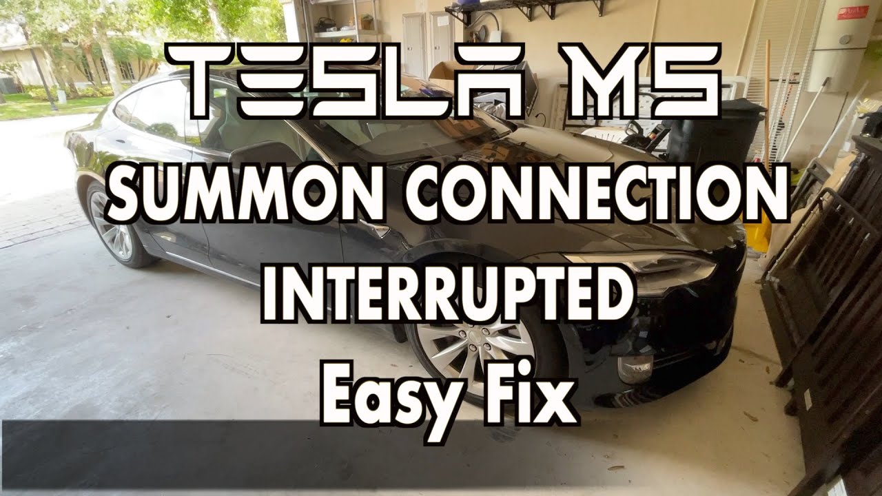 Tesla Summon Connection Interrupted issue FIXED!