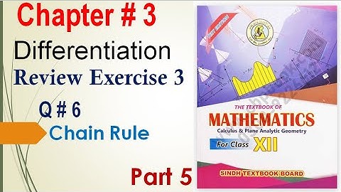 Q # 6|Review Exercise 3| Part 5|New Book Mathematics 12| Sindh Board| Chain Rule or Parametric Eq