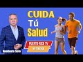 Cuida tú salud, para una vida larga y saludable