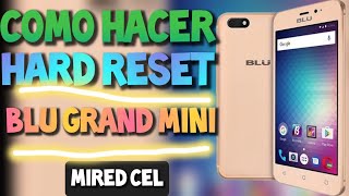 ✔️ Tutorial Como Hacer Hard Reset Blu Grand Mini g170q 👉 Wipe data Factory Reset wipe cache
