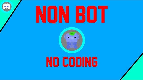 How To Make NQN Bot || No Coding