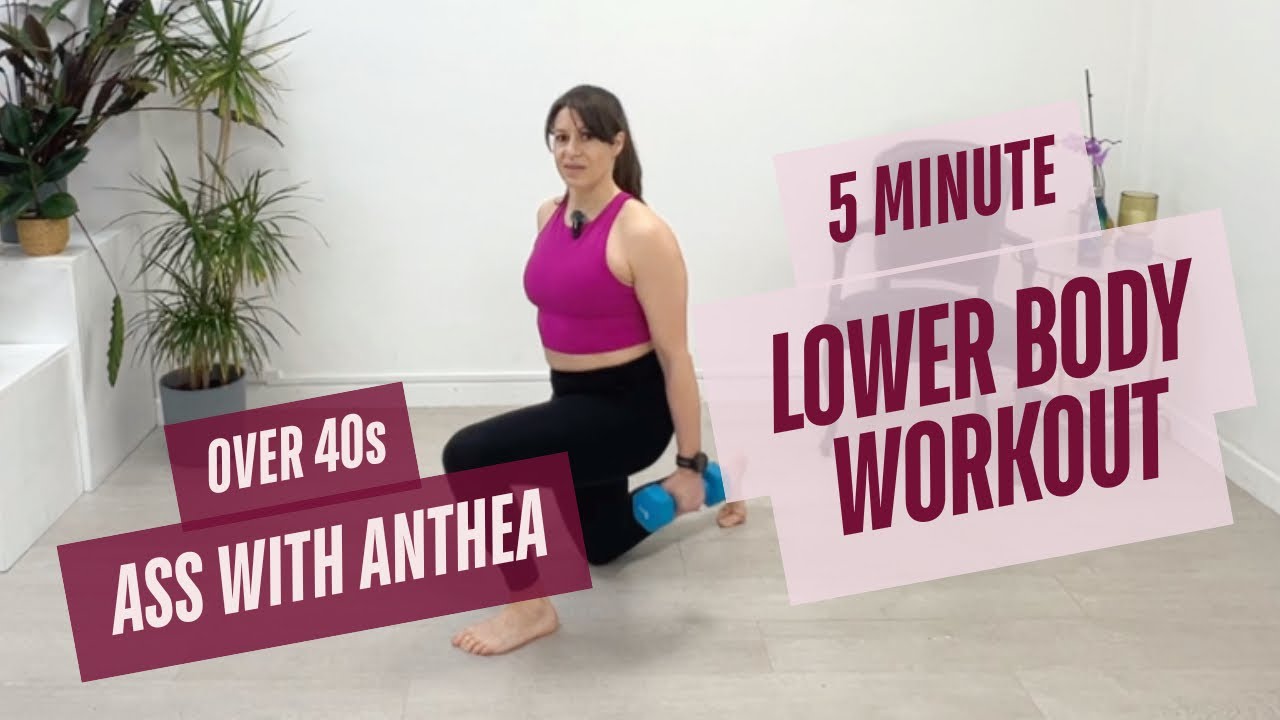 Ass with Anthea 36 Lower Body Workout for Women Over 40