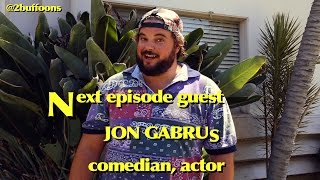 Jon Gabrus (MTV's Guy Code & College Humor) guest stars on 2 Buffoons