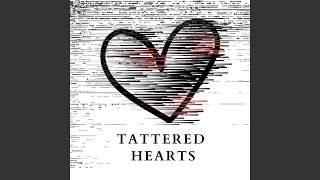 Tattered Hearts (feat. River Movement & Candid Remark)