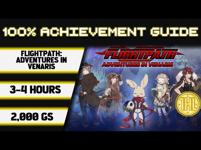 Flightpath: Adventures in Venaris 100% Achievement Walkthrough * 2000GS in 3-4 Hours *