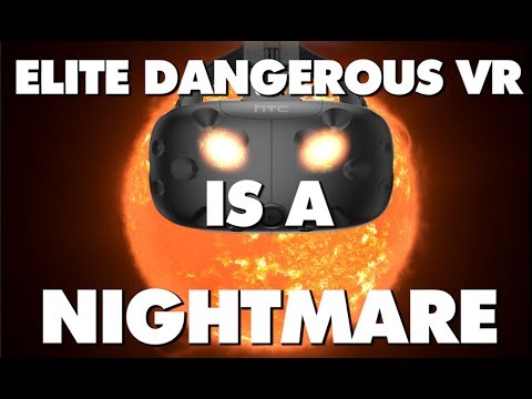 Elite Dangerous VR Is An Absolute Nightmare - This Is Why