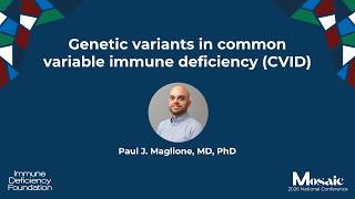 Genetic variants in common variable immune deficiency | National Conference 2026 | Mosaic