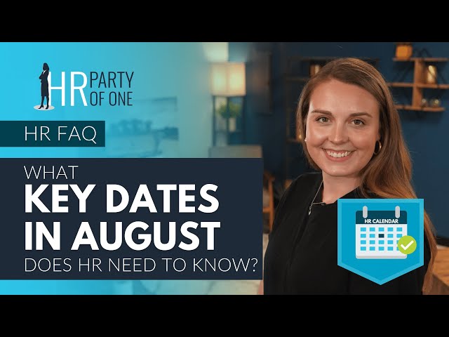 What Key Dates in August Does HR Need to Know?