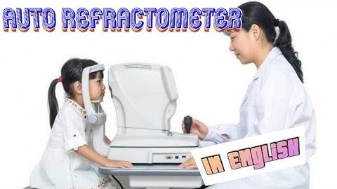 Autorefractometer is explained in detail in English.