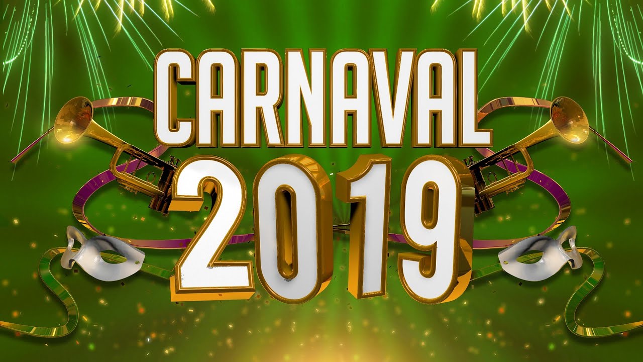 Carnaval 2019 A Bailar Youtube