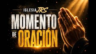 Momento De Oracion | Pastor General David Gutierrez
