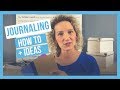 How to Journal and What to Journal About