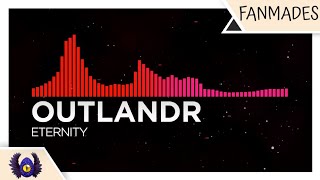 [Liquid Funk/Melodic Drumstep] - Outlandr - Eternity [Monstercat Fanmade]