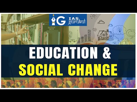 Education and Social Change Explained | Sociology Simplified Series #SSS | IAS Gurukul