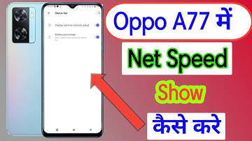 Oppo a77 me net speed show kaise kare / Oppo a77 net speed setting / data speed
