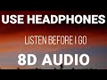 Billie Eilish Listen Before I Go 8D AUDIO mp3